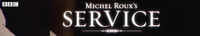 Michel Roux's Service