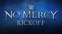 No Mercy 2016 Kickoff