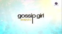 Gossip Girl: Acapulco