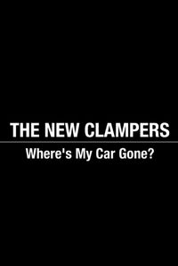The New Clampers - Where's My Car Gone?