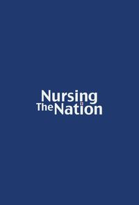 Nursing the Nation