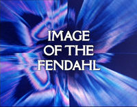 Image of the Fendahl, Part One
