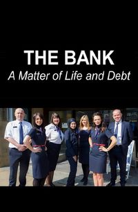 The Bank: A Matter of Life and Debt