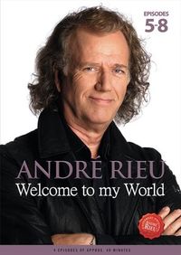 André Rieu: Welcome to my World
