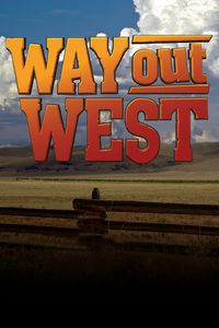 Way Out West