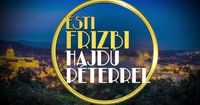 Esti Frizbi Hajdú Péterrel