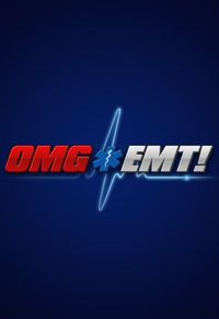 OMG EMT!