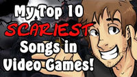 My Top 10 Scariest Songs in Video Games!