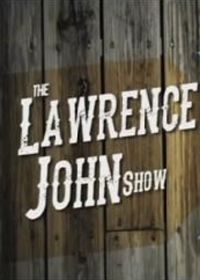 The Lawrence John Show