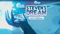 Steven's Dream