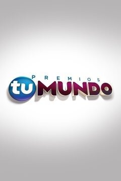 Premios Tu Mundo poster