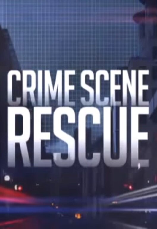 Crime Scene Rescue poster