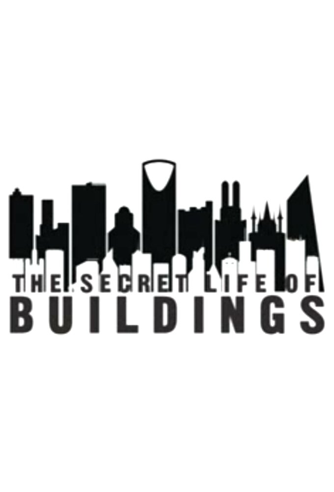 The Secret Life of Buildings poster