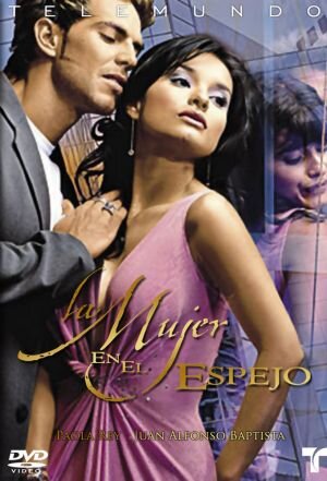 La Mujer en el Espejo poster