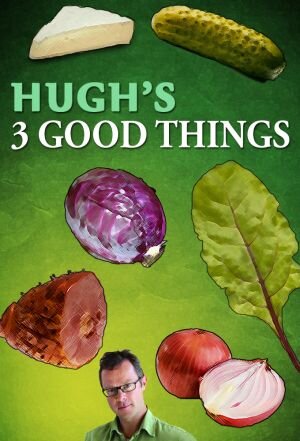 Hugh's 3 Good Things – official series poster, Channel 4