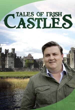 Tales of Irish Castles – official series poster, Virgin Media One