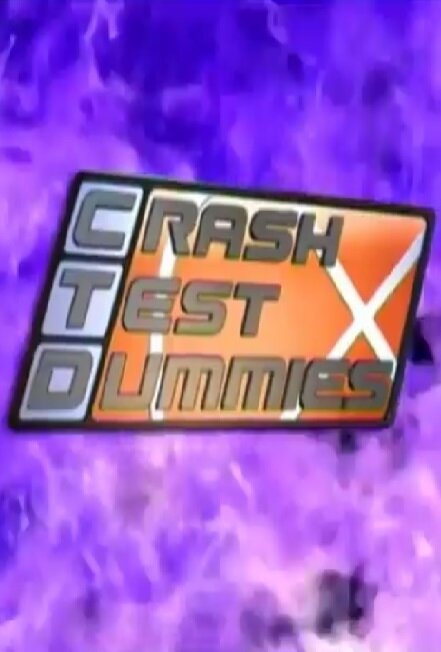 Crash Test Dummies | TVmaze