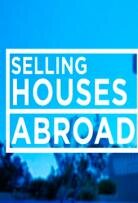 Selling Houses Abroad poster