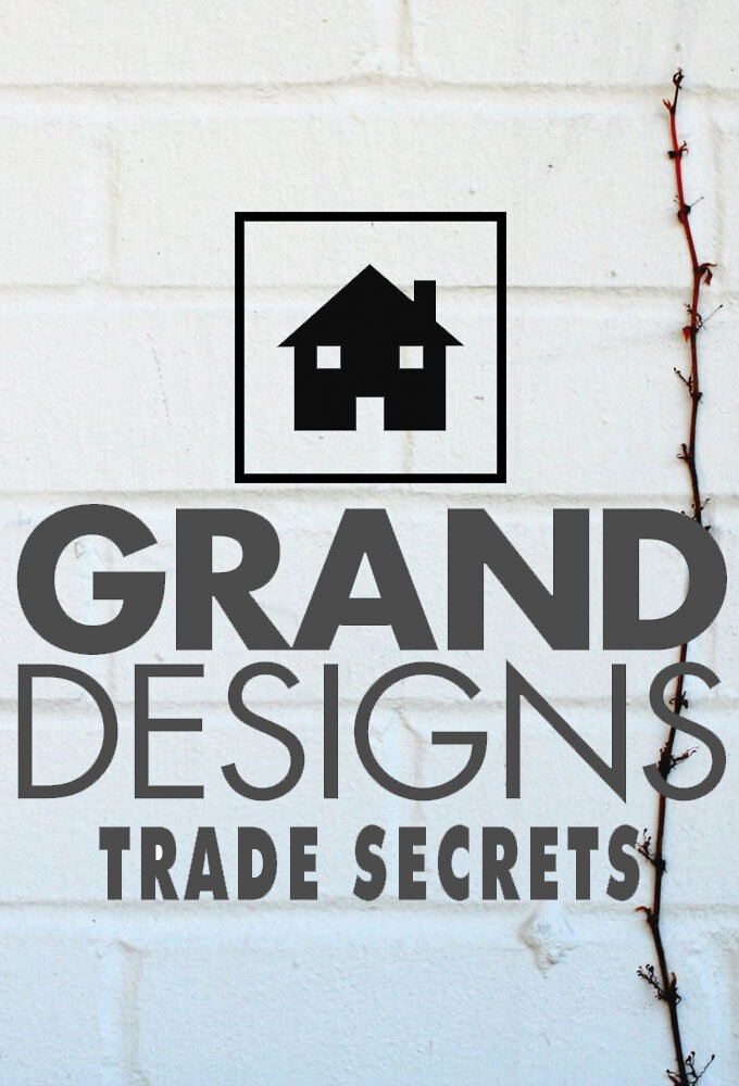 Grand Designs Trade Secrets poster