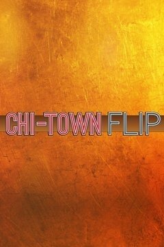 Chi-Town Flip poster