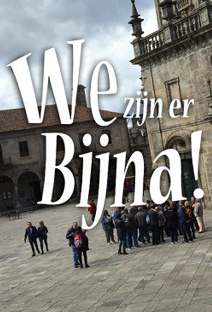 We Zijn Er Bijna poster
