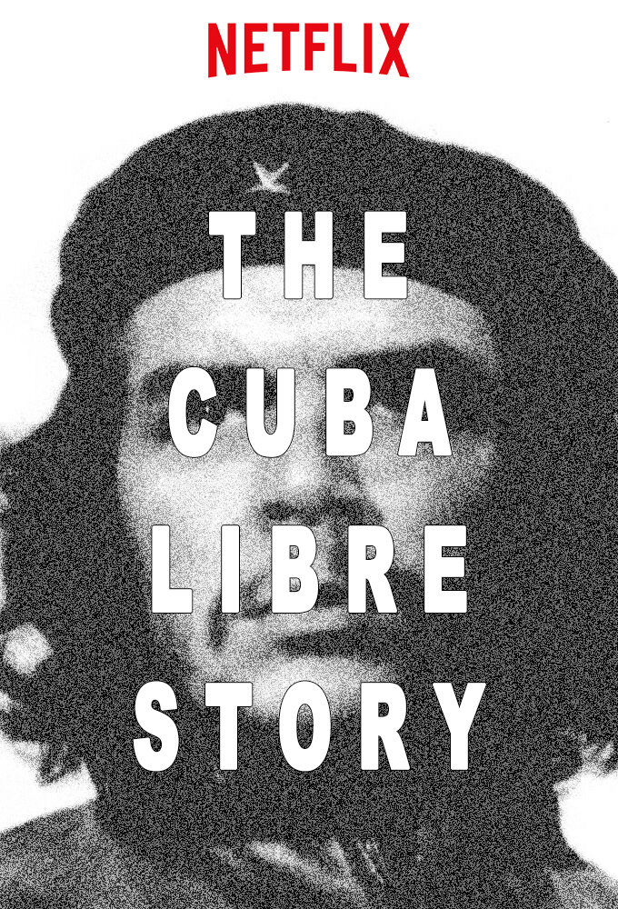 The Cuba Libre Story