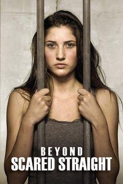 Beyond Scared Straight: Extreme Teens