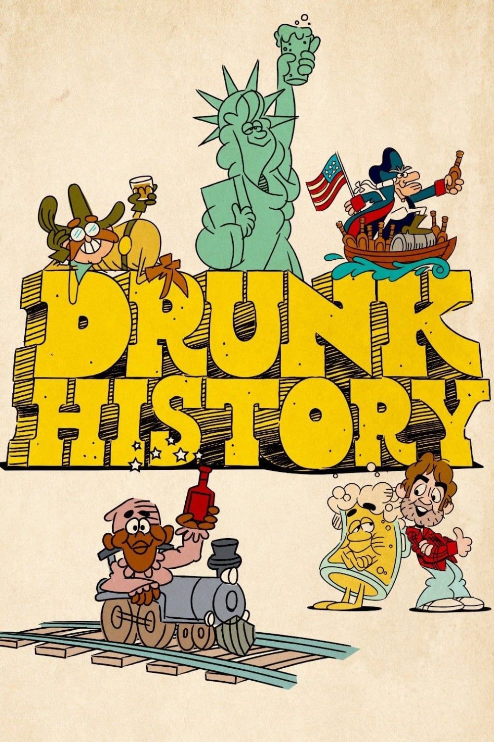 Drink stories. Веселые истории Постер. Drunk History Постер.