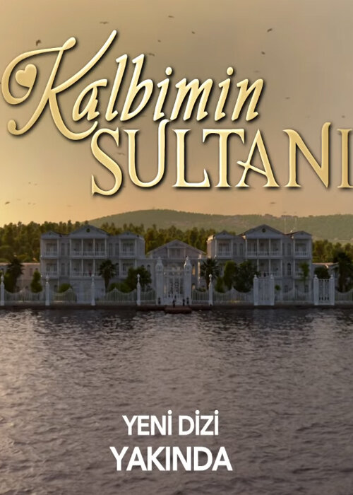 Kalbimin Sultanı poster