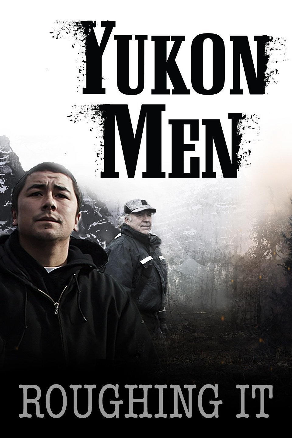 Yukon Men: Roughing It poster