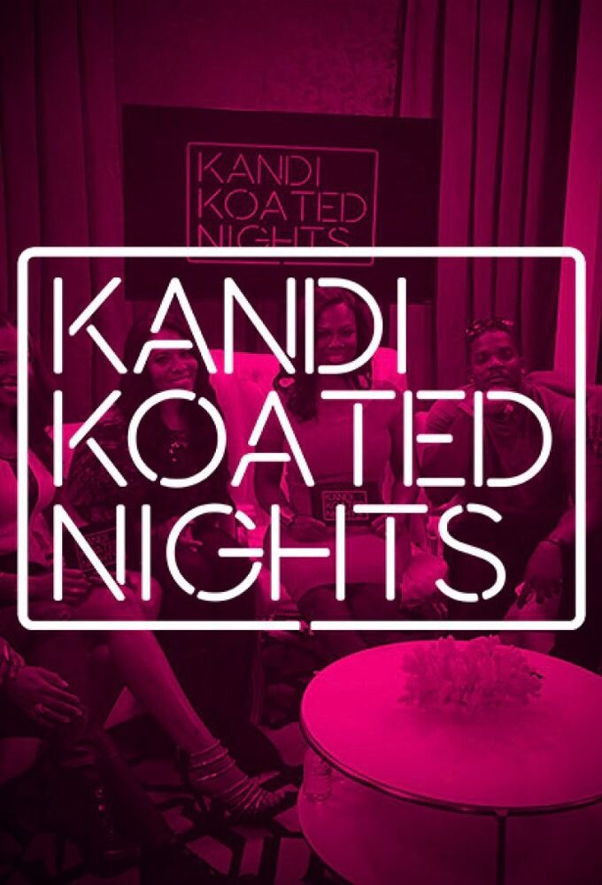 Kandi Koated Nights poster