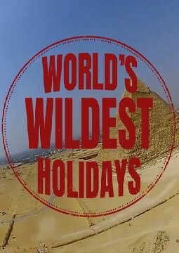 World's Wildest Holidays – official series poster, 5STAR