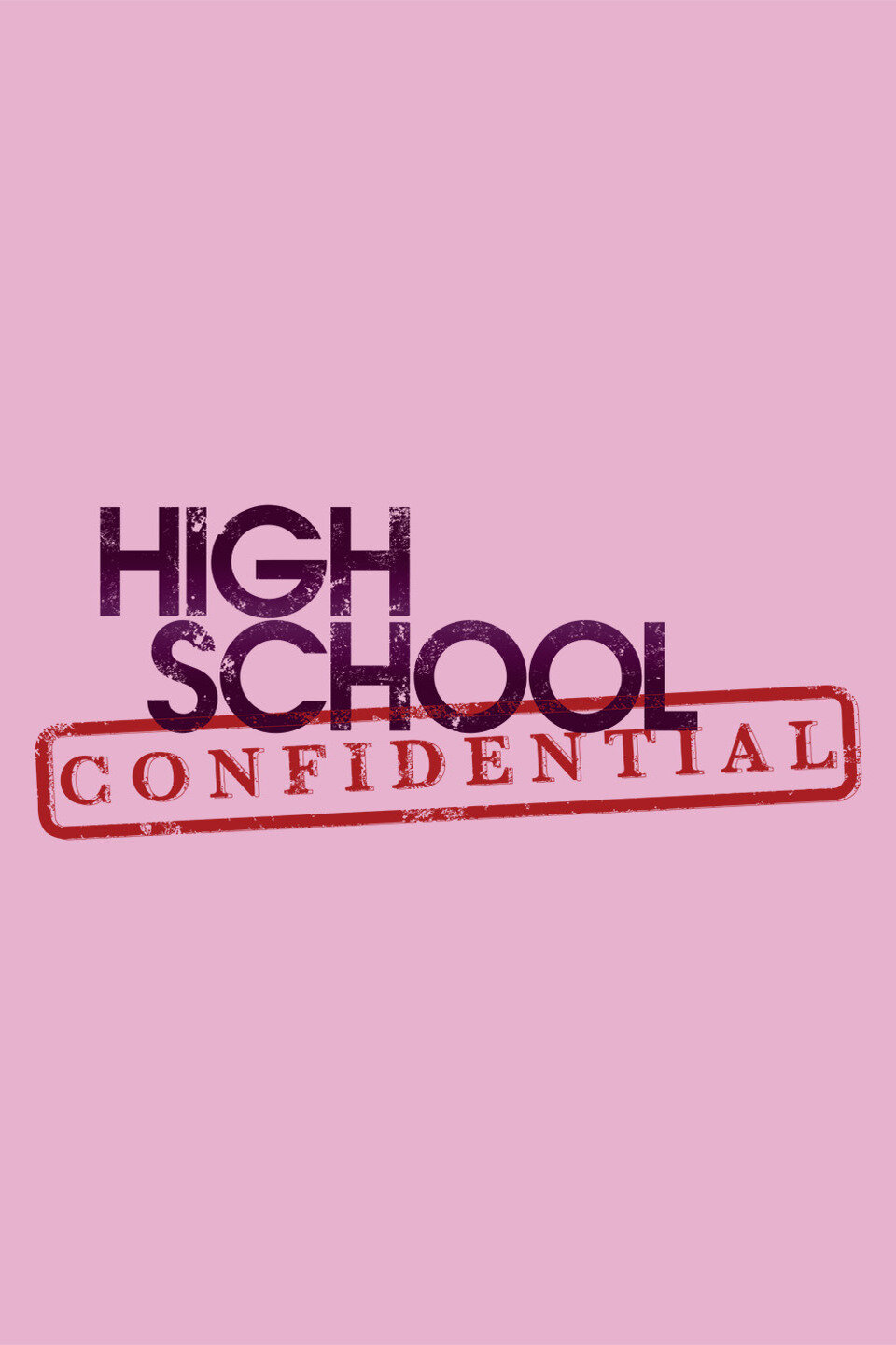 High School Confidential poster