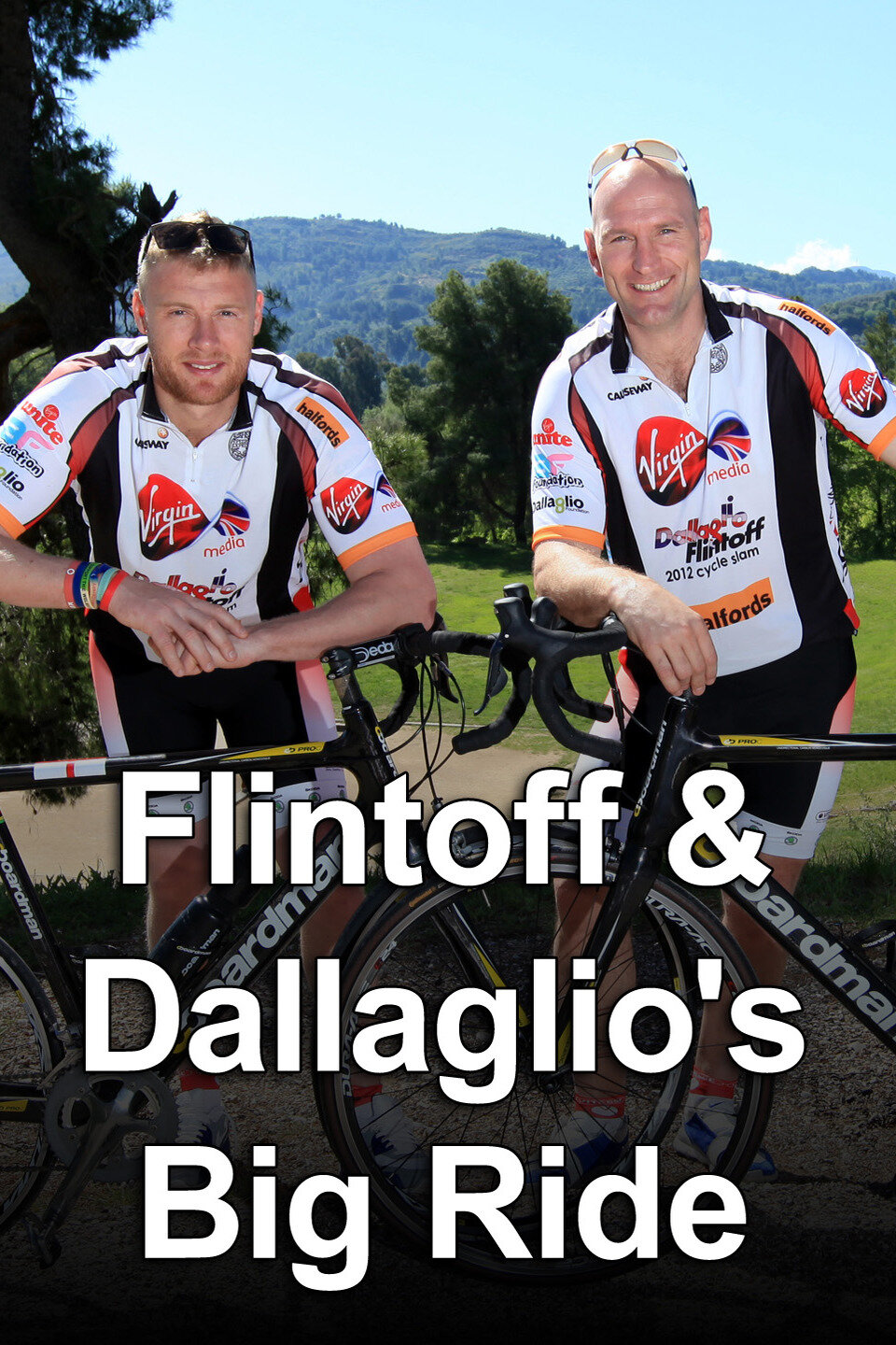 Flintoff & Dallaglio's Big Ride poster