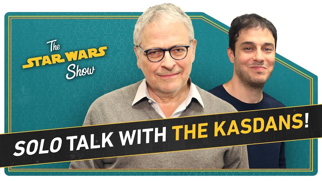The Star Wars Show S3 E12 – Solo Writers Lawrence and Jonathan Kasdan on Scripting Chewbacca's Lines, Plus New TV Spots!