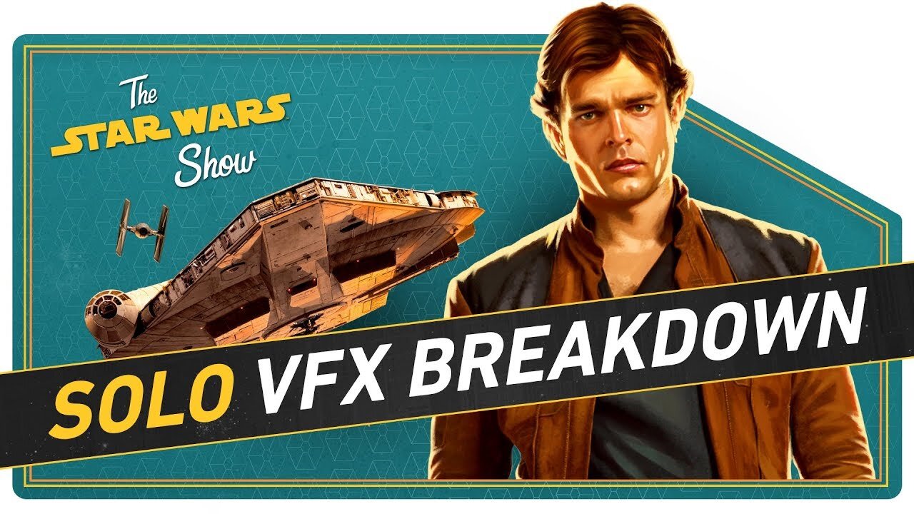 The Star Wars Show S3 E28 – First Look at New Scene from Solo Novelization and Head of ILM Rob Bredow!