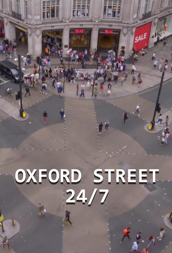 Oxford Street 24/7 poster