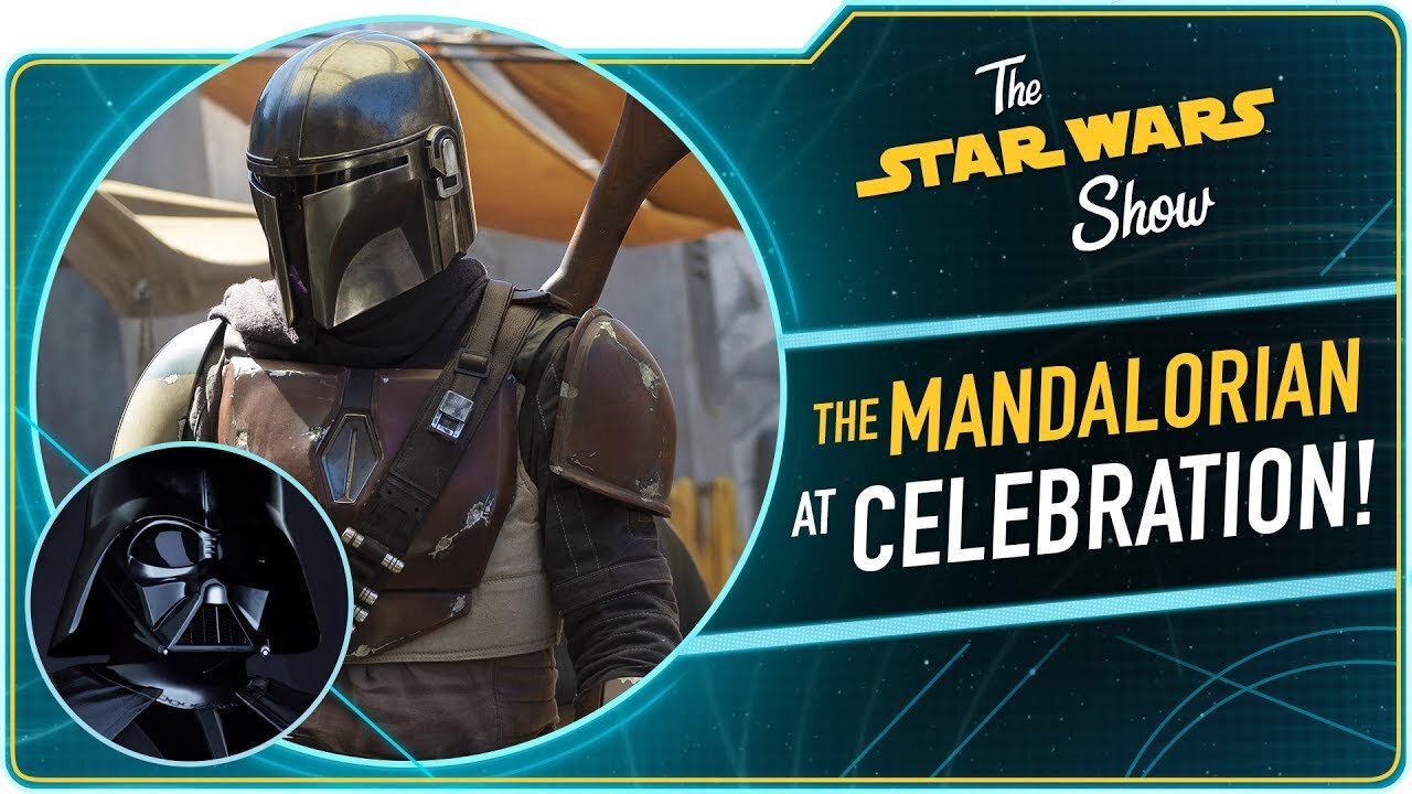 The Star Wars Show S4 E07 – The Mandalorian and Vader Immortal Head to Celebration Chicago