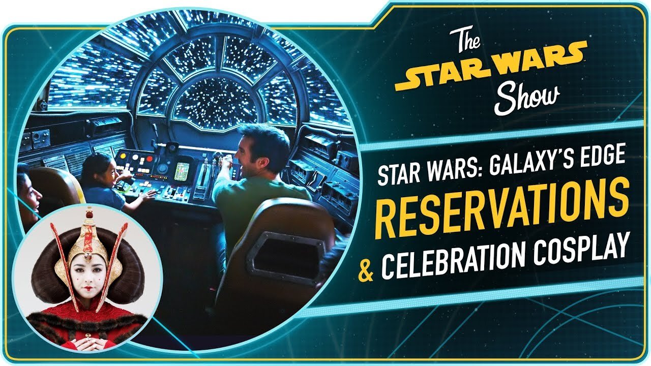 The Star Wars Show S4 E12 – Star Wars: Galaxy's Edge Reservation Details, Plus Daniel José Older Talks Ewoks