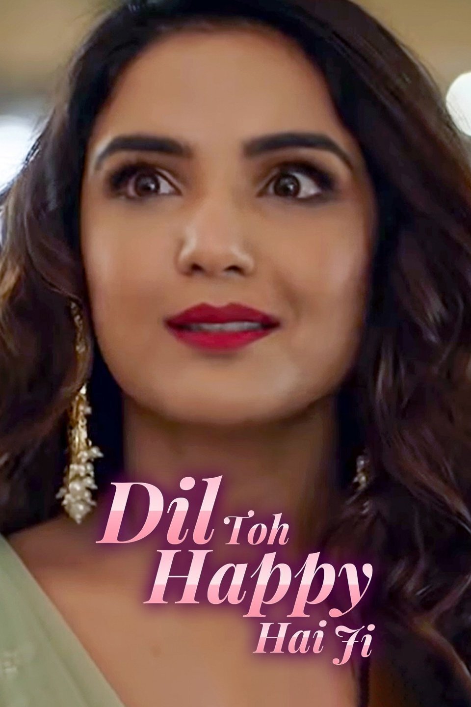 Dil Toh Happy Hai Ji