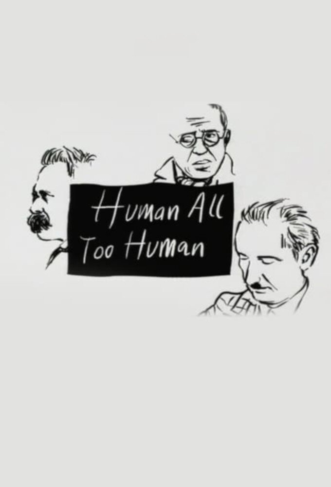 Human, All Too Human