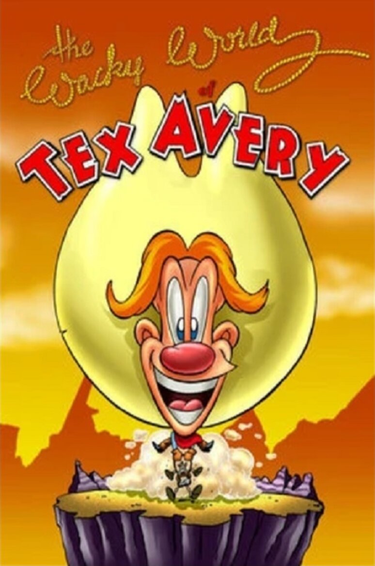 The Wacky World of Tex Avery poster