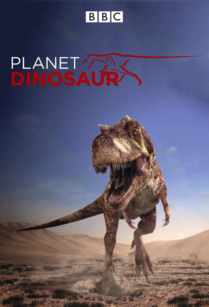 Planet Dinosaur | TVmaze