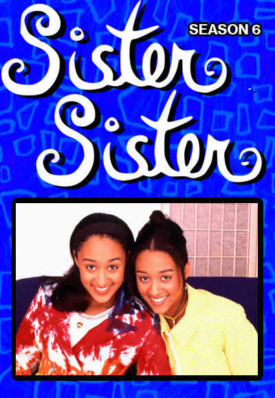Sister, Sister Season 6 poster