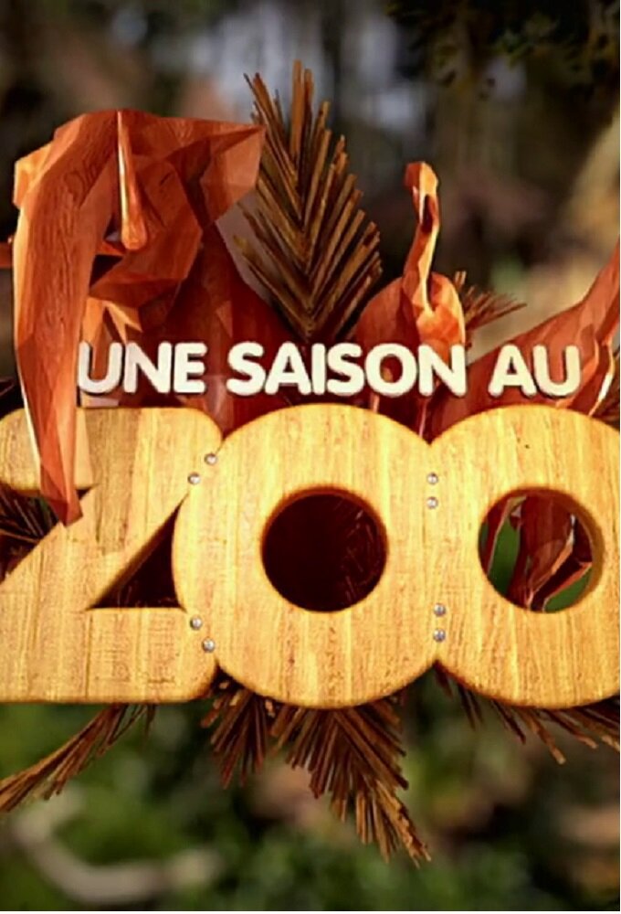 Une saison au zoo