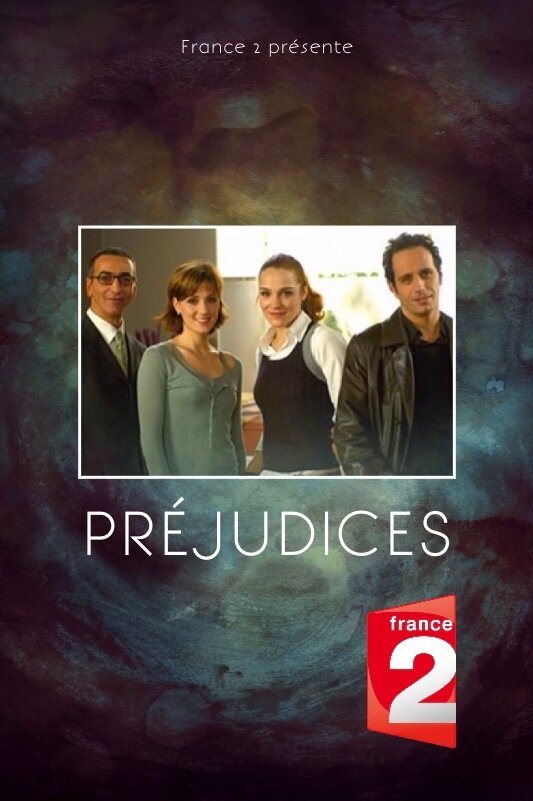 Préjudices – official series poster, France 2