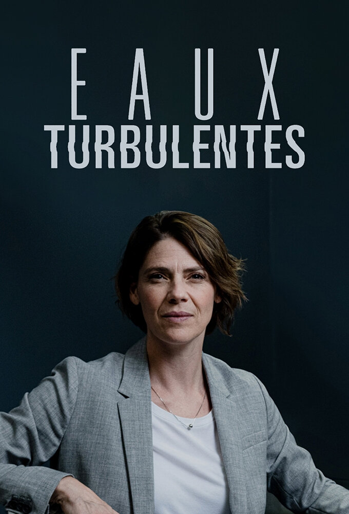 Eaux Turbulentes poster