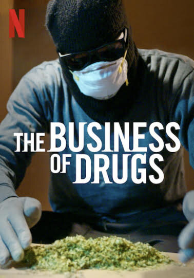 The Business of Drugs poster