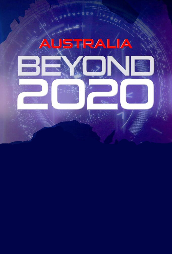 Australia Beyond 2020 Season 1 poster