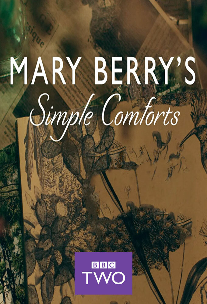 Mary Berry's Simple Comforts Season 1 poster